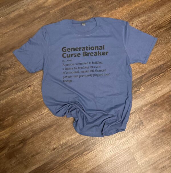 Generational Curse Breaker. - Image 2