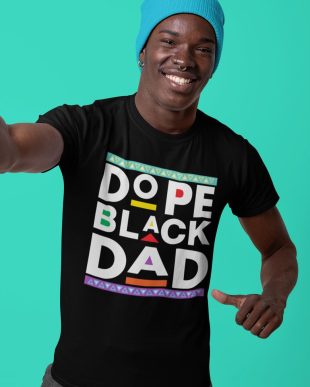 Dope Black Dad