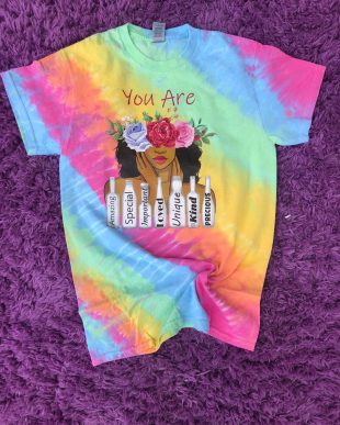 You Are Tie Dye